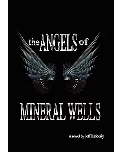 The Angels of Mineral Wells