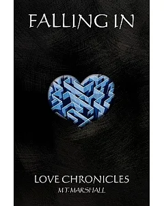 Falling In...love Chronicles