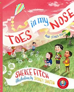 Toes in My Nose and Other Poems