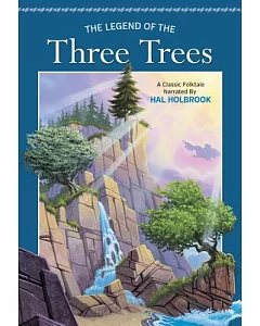 The Legend of the Three Trees