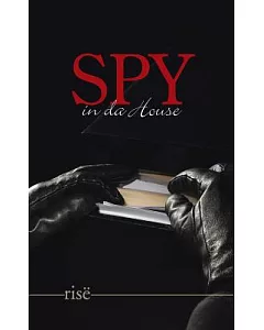 Spy in Da House