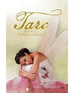 Tarc: Journeys Begin