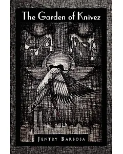 The Garden of Knivez