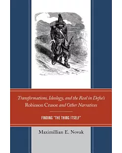 Transformations, Ideology, and the Real in Defoe’s Robinson Crusoe and Other Narratives: Finding 