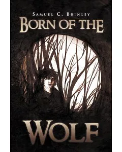 Born of the Wolf