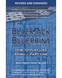 Blackjack Blueprint: How to Play Like a Pro... Part-Time
