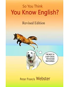 So You Think You Know English?