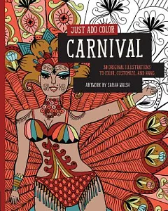 Carnival: 30 Original Illustrations to Color, Customize, and Hang