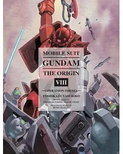 Mobile Suit Gundam the Origin 8: Operation Odessa