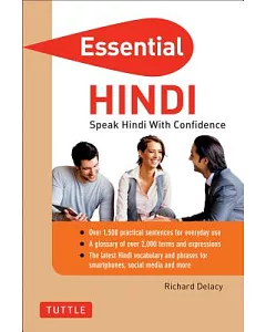 Essential Hindi: Speak Hindi With Confidence