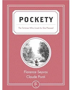 Pockety: The Tortoise Who Lived As She Pleased