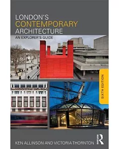 London’s Contemporary Architecture: An Explorer’s Guide
