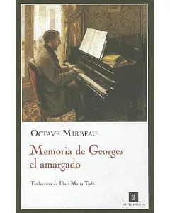 Memoria de Georges el amargado / The memory of Georges the embittered