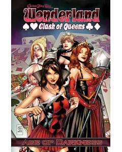 Grimm Fairy Tales Presents: Wonderland: Clash of Queens: Ages of Darkness