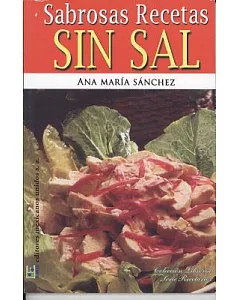 Sabrosas recetas sin sal/ Delicious Recipes without Salt