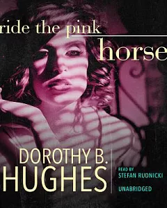 Ride the Pink Horse: Library Edition