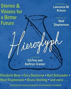 Hieroglyph: Stories & Visions for a Better Future: Library Ed.