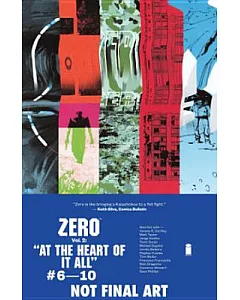 Zero 2: At the Heart of It All