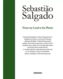 sebastiao salgado: From My Land to the Planet
