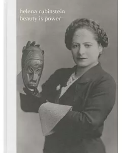 Helena Rubinstein: Beauty Is Power