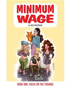 Minimum Wage 1: Focus on the Strange