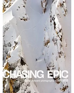 Chasing Epic: The Snowboard Photography of Jeff curtes