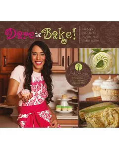 Dare to Bake!: Cupcake Recipes to Awaken Your Sweet Tooth