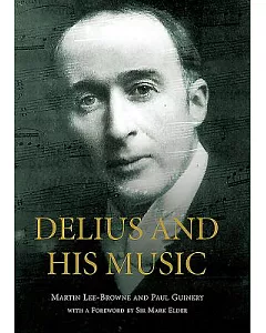Delius and His Music