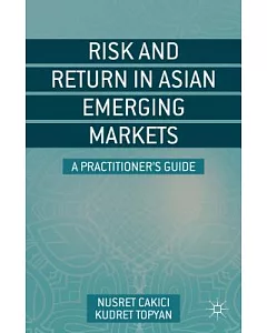 Risk and Return in Asian Emerging Markets: A Practitioner’s Guide