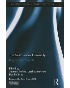 The Sustainable University: Progress and Prospects