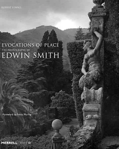 Evocations of Place: The Photography of edwin Smith