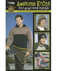 Awesome Knits for Guys and Chicks