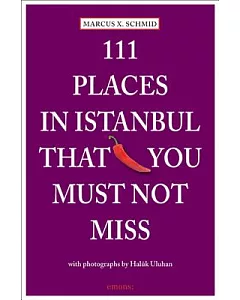 111 Places in Istanbul That You Shouldn’t Miss