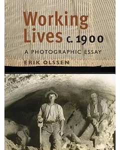Working Lives c.1900: A Photographic Essay