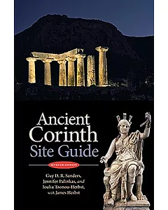 Ancient Corinth: Site Guide