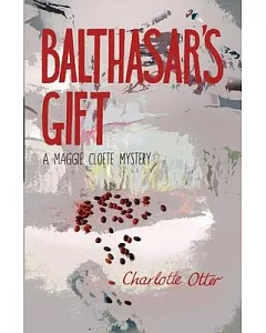 Balthasar’s Gift: A Maggie Cloete Mystery