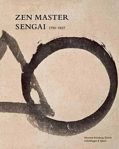 Zen Master Sengai: 1750-1837