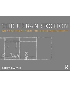 The Urban Section: An Analytical Tool for Cities and Streets