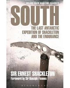 South: The Story of Shackleton’s Last Expedition 1914-17