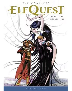 The Complete Elfquest 2