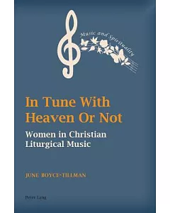 In Tune With Heaven or Not: Women in Christian Liturgical Music