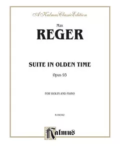 Suite in Olden Time, Op. 93