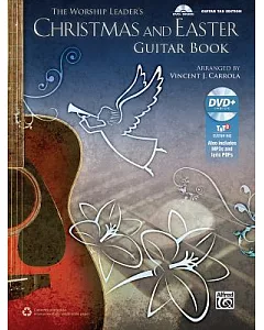 The Worship Leader’s Christmas and Easter Guitar Book: Guitar Tab Edition