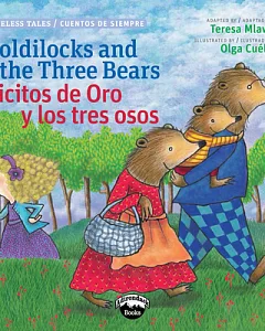 Goldilocks and the Three Bears / Ricitos De Oro Y Los Tres Osos