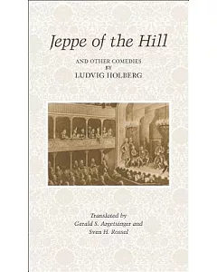 Jeppe of the Hill and Other Comedies by ludvig Holberg
