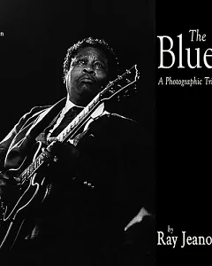 The Blues: A Photographic Tribute