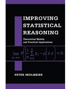 Improving Statistical Reasoning: Theoretical Models and Practical Implications