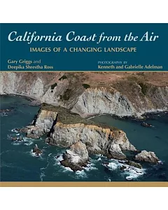 California Coast from the Air: Images of a Changing Landscape