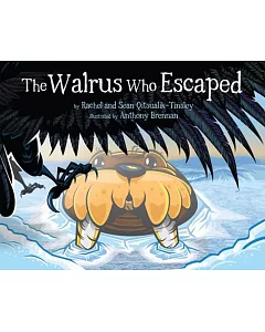 The Walrus Who Escaped