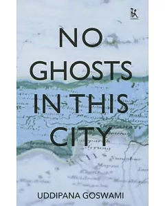 No Ghosts in This City: And Other Short Stories